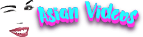 Excellent Asian Videos